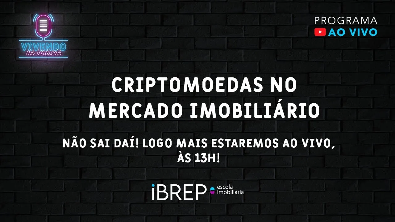 #45 CRIPTOMOEDAS NO MERCADO IMOBILIÁRIO #VivendodeImóveis