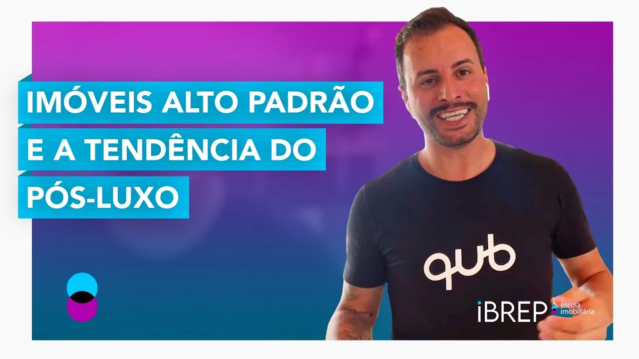 A tendência do pós-luxo no mercado imobiliário