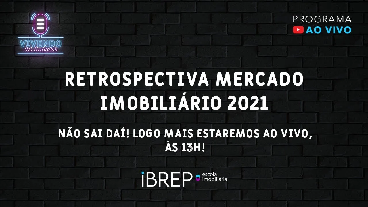 #42 RETROSPECTIVA MERCADO IMOBILIÁRIO 2021 #VivendodeImóveis